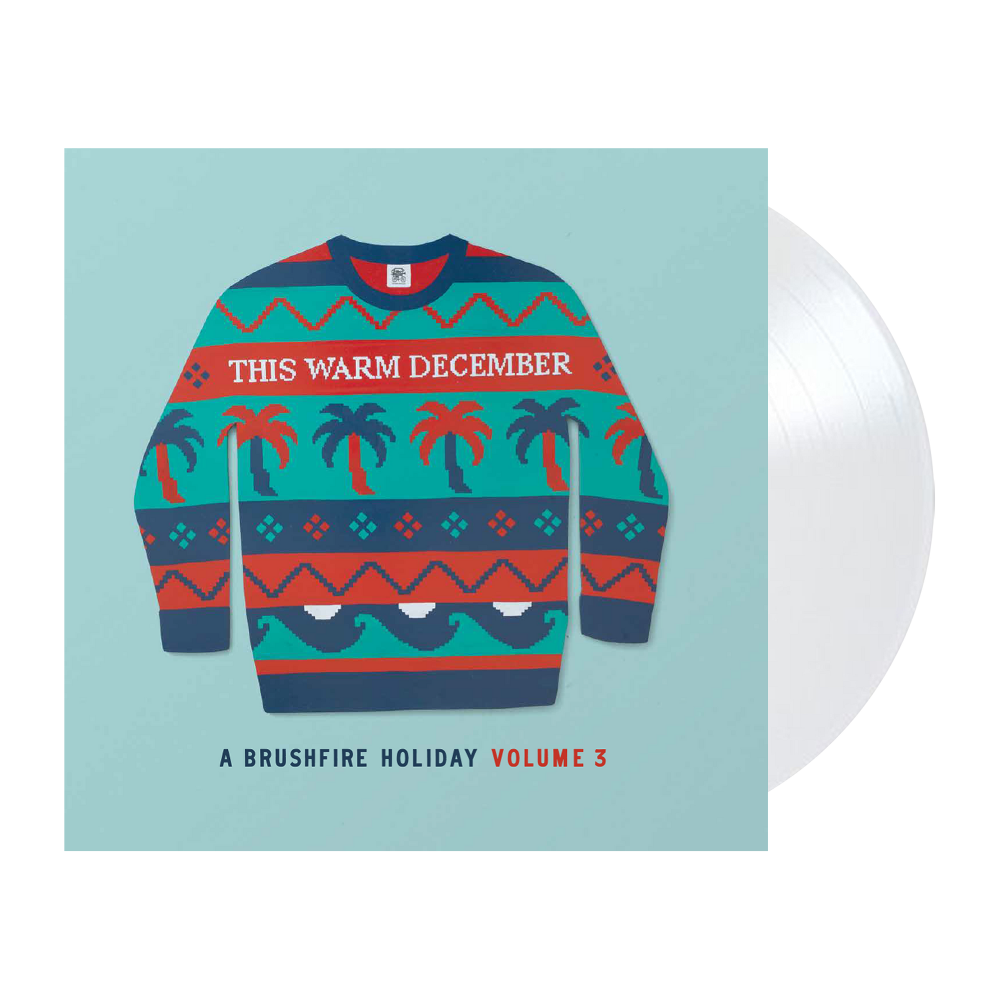 This Warm December, A Brushfire Holiday, Vol. 3 Vinyl