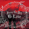 G. LOVE - Fixin To Die - CD