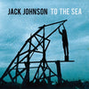 JACK JOHNSON - To The Sea - VINYL